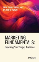 Marketing Fundamentals: Reaching Your Target Audience