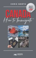 Canada How to Immigrate
