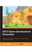 iOS 9 Game Development Essentials