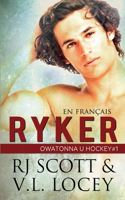 Ryker (en français)