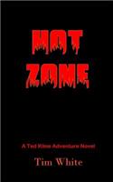 Hot Zone: A Sheriff Ted Kline Adventure Novel