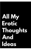 All My Erotic Thoughts and Ideas