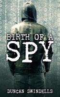Birth of a Spy