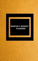 Monthly Budget Planner: Finance Budgeting Planner Weekly Expenses Tracker Personal & Business Financial Note Pad Budget Book Journal Bill Organizer Paperback