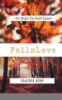 30 Days To Self Love Fall n Love
