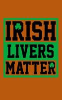 Irish Livers Matter