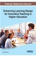 Enhancing Learning Design for Innovative Teaching in Higher Education