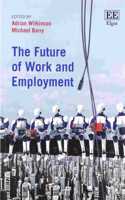 The Future of Work and Employment