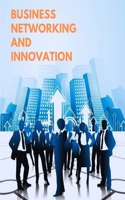 World's Best Business Models - The Game of Networking and Innovation