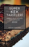 Süper Kek Tarİflerİ 2022
