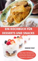 Ein Kochbuch Fur Desserts Und Snacks