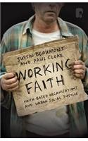 Working Faith: Faith-Based Organizations and Urban Social Justice