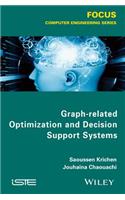 Graph-related Optimization and Decision Support Systems