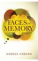 Faces of Memory