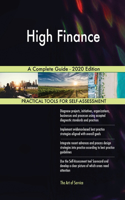 High Finance A Complete Guide - 2020 Edition