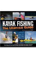 Kayak Fishing: The Ultimate Guide 2nd Edition