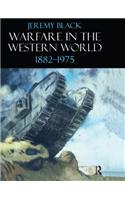 Warfare in the Western World, 1882-1975