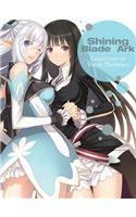 Shining Blade & Ark: Collection of Visual Materials
