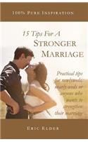 15 Tips For A Stronger Marriage