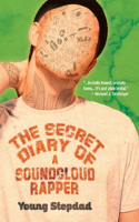 Secret Diary of a SoundCloud Rapper