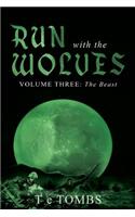 Run with the Wolves