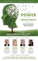 POWER of MENTAL WEALTH Featuring Maureen Felley