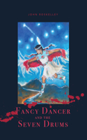 Fancy Dancer and the Seven Drums