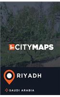 City Maps Riyadh Saudi Arabia