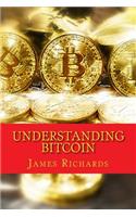 Understanding Bitcoin