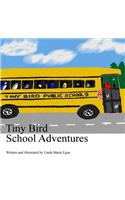 Tiny Bird School Adventures