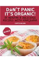 Don't panic it's organic!