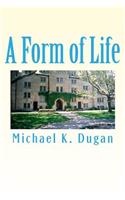 A Form of Life