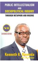 Public Intellectualism and Sociopolitical Inquiry through Metaphor and Musing