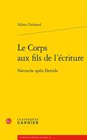 Le Corps Aux Fils de l'Ecriture