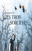Les Trois Sorcières