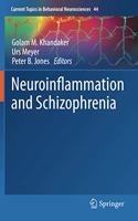 Neuroinflammation and Schizophrenia