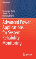 Advanced Power Applications for System Reliability Monitoring