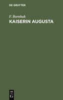 Kaiserin Augusta