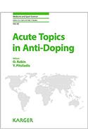 Acute Topics in Anti-doping (Medicine and Sport Science)