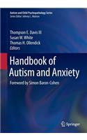 Handbook of Autism and Anxiety