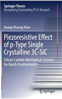 Piezoresistive Effect of P-Type Single Crystalline 3c-Sic