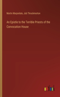 Epistle to the Terrible Priests of the Convocation House
