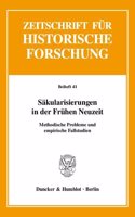 Sakularisierungen in Der Fruhen Neuzeit