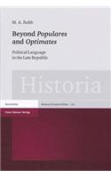 Beyond 'Populares' and 'Optimates'