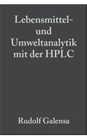 Lebensmittel- und Umweltanalytik mit der HPLC: Tips, Tricks und Beispiele fur die Praxis