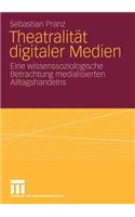 Theatralität Digitaler Medien