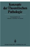 Konzepte Der Theoretischen Pathologie