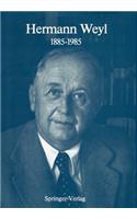 Hermann Weyl: 1885-1985