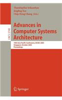 Advances in Computer Systems Architecture: 10th Asia-Pacific Conference, Acsac 2005, Singapore, October 24-26, 2005, Proceedings