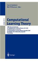 Computational Learning Theory: 14th Annual Conference on Computational Learning Theory, COLT 2001 and 5th European Conference on Computational Learning Theory, EuroCOLT 2001, Amst(Lecture Notes in Artificial Intelligence)